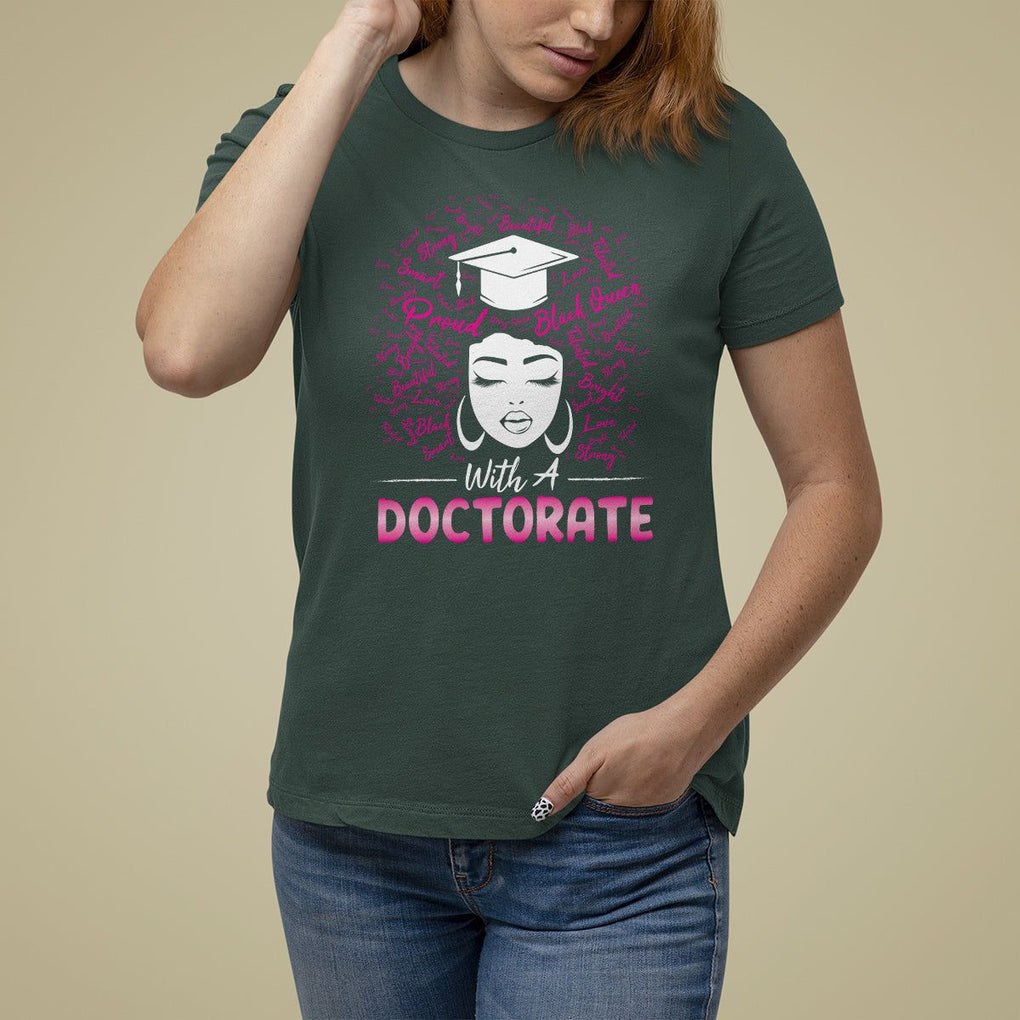Ph.D. Graduation T Shirt For Women Poud Black Queen With A Doctorate TS09 Dark Forest Green Print Your Wear