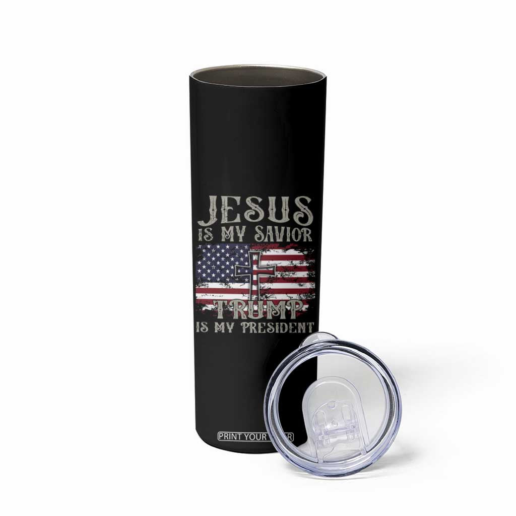 Jesus Is My Savior Trump Is My President Skinny Tumbler TS09 Print Your Wear