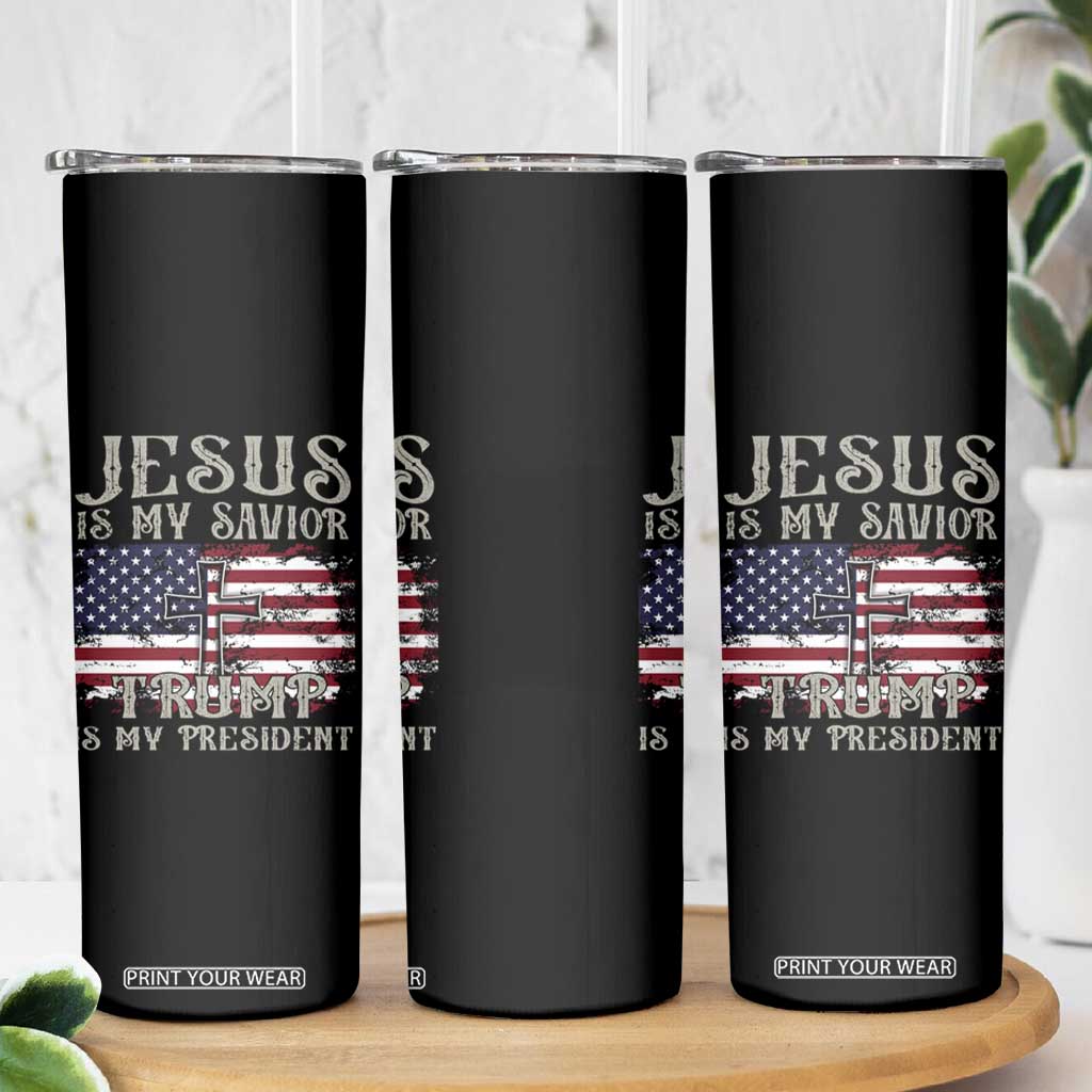Jesus Is My Savior Trump Is My President Skinny Tumbler TS09 Print Your Wear