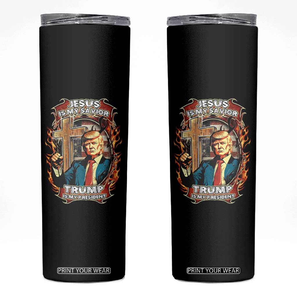 Trump Supporter Skinny Tumbler Jesus Is My Savior Trump Is My President TS09 Black Print Your Wear