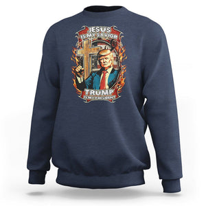 Donald Trump Supporter Sweatshirt Jesus Is My Savior Trump Is My President TS09 Navy Print Your Wear