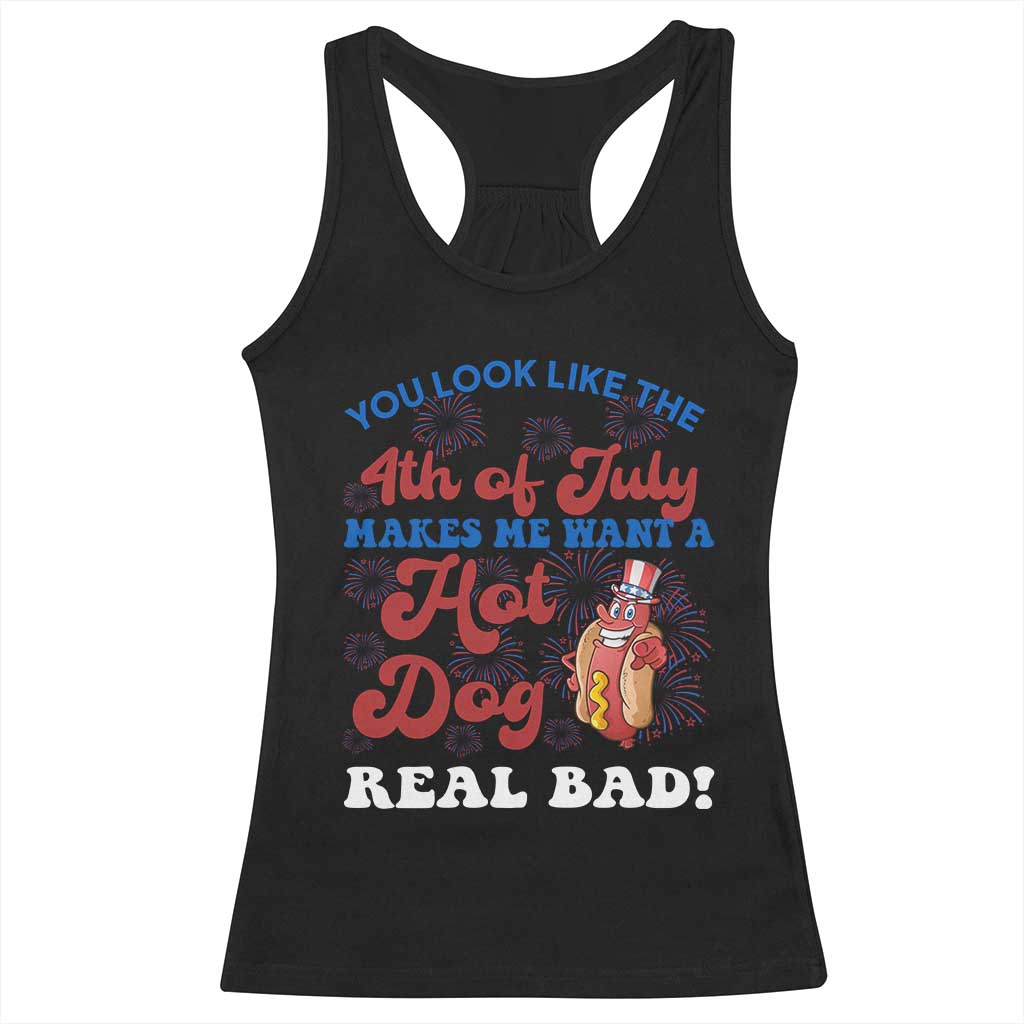 You Look Like The 4th Of July Funny Hot Dog Racerback Tank Top TS09 Black Print Your Wear