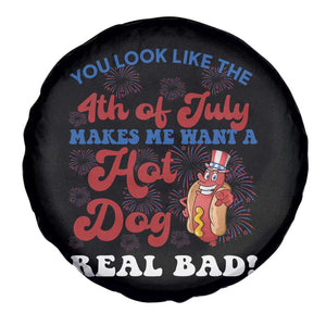 You Look Like The 4th Of July Funny Hot Dog Spare Tire Cover TS09 Print Your Wear