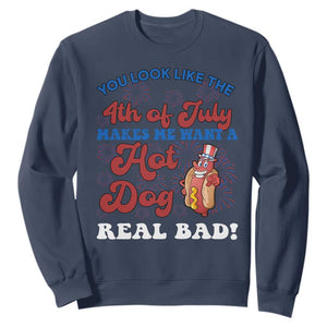 You Look Like The 4th Of July Funny Hot Dog Sweatshirt TS09 Navy Print Your Wear