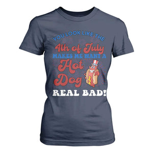 You Look Like The 4th Of July Funny Hot Dog T Shirt For Women TS09 Navy Print Your Wear