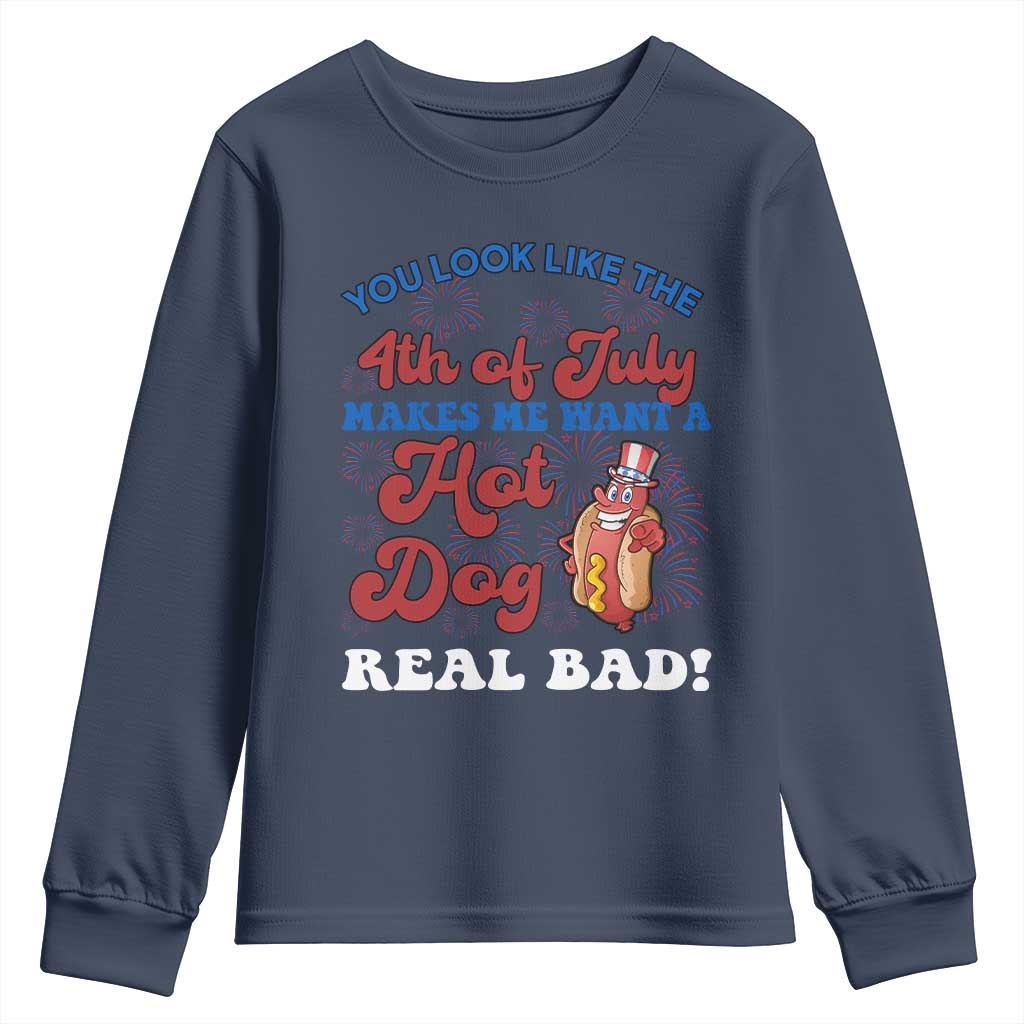 You Look Like The 4th Of July Funny Hot Dog Youth Sweatshirt TS09 Navy Print Your Wear