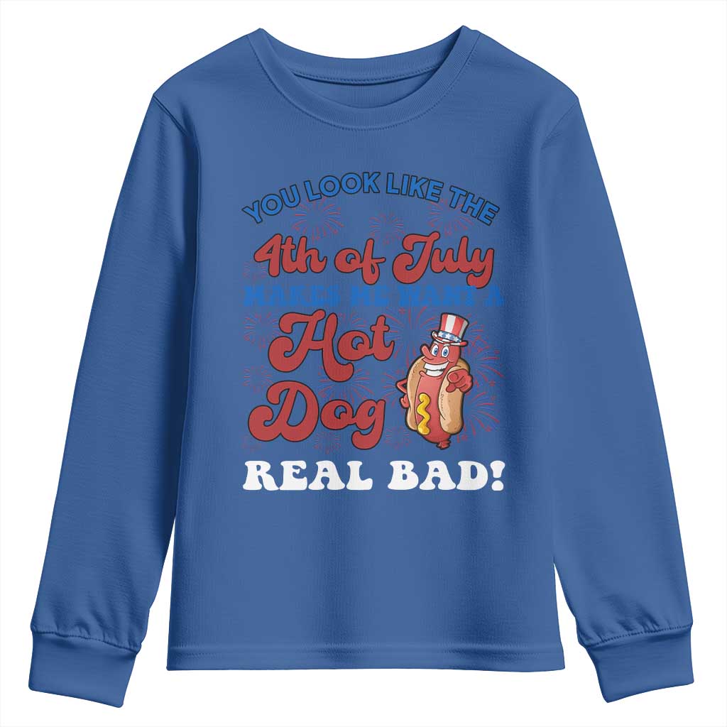 You Look Like The 4th Of July Funny Hot Dog Youth Sweatshirt TS09 Royal Blue Print Your Wear