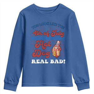 You Look Like The 4th Of July Funny Hot Dog Youth Sweatshirt TS09 Royal Blue Print Your Wear