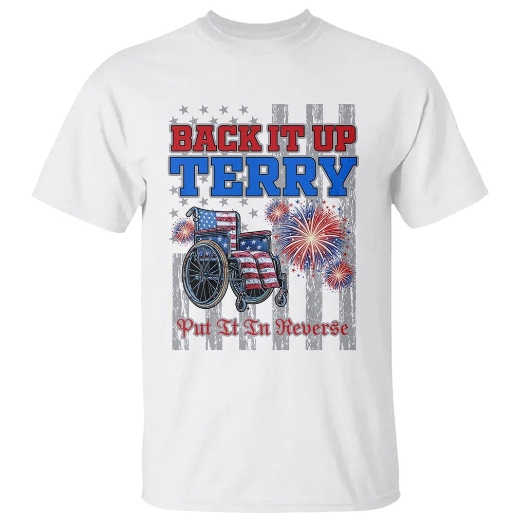 Funny 4th Of July T Shirt Back Up Terry Put It In Reverse TS09 White Print Your Wear