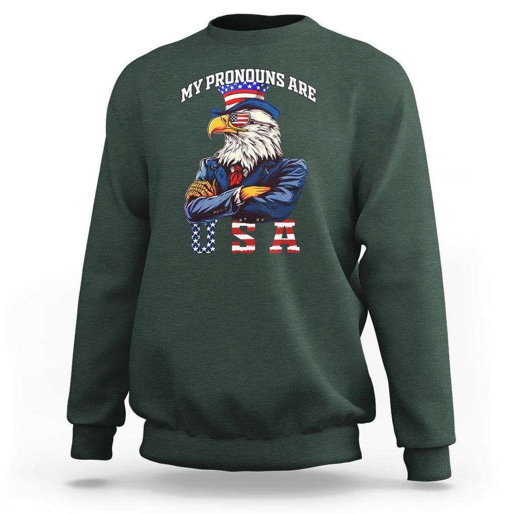 Funny 4th Of July Sweatshirt My Pronouns USA Eagle American TS09 Dark Forest Green Print Your Wear