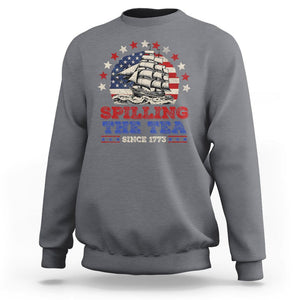 Funny 4th Of July Sweatshirt Spilling The Tea Since 1773 TS09 Charcoal Print Your Wear