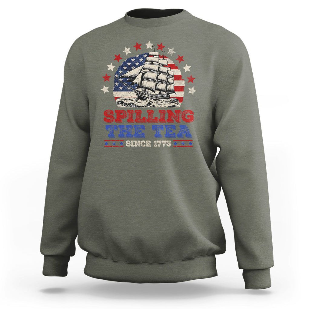 Funny 4th Of July Sweatshirt Spilling The Tea Since 1773 TS09 Military Green Print Your Wear