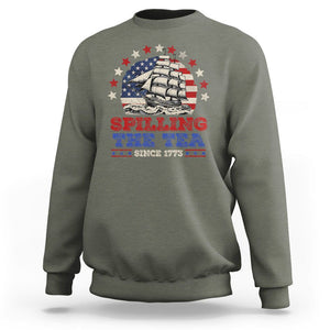 Funny 4th Of July Sweatshirt Spilling The Tea Since 1773 TS09 Military Green Print Your Wear