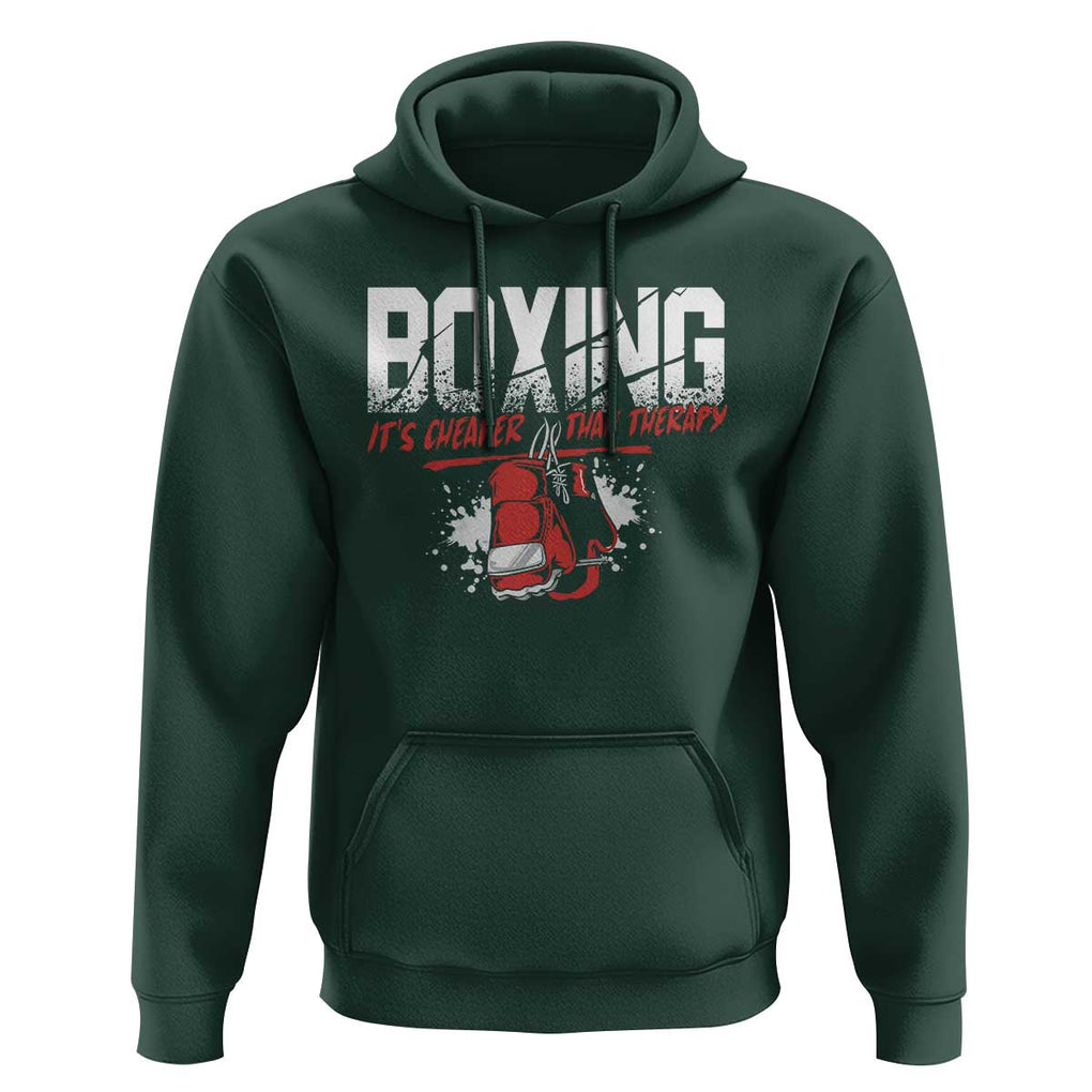 Boxing Cheaper Than Therapy Hoodie TS09 Dark Forest Green Print Your Wear