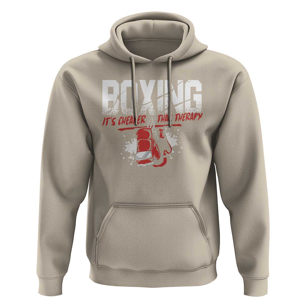 Boxing Cheaper Than Therapy Hoodie TS09 Sand Print Your Wear