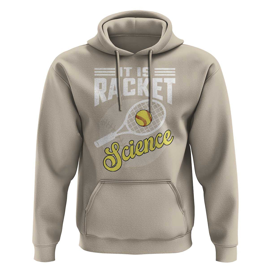Funny Tennis Hoodie It's Racket Science TS09 Sand Print Your Wear