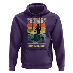 Funny Tennis Hoodie Never Underestimate An Old Man With A Tennis Racket TS09 Purple Print Your Wear