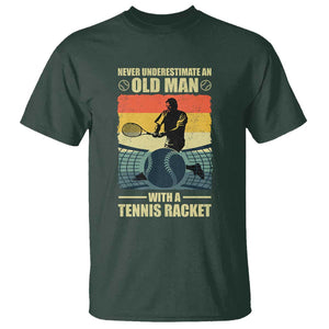 Funny Tennis T Shirt Never Underestimate An Old Man With A Tennis Racket TS09 Dark Forest Green Print Your Wear