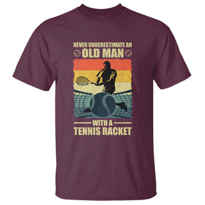 Funny Tennis T Shirt Never Underestimate An Old Man With A Tennis Racket TS09 Maroon Print Your Wear