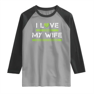 Funny I Love It When My Wife Lets Me PLay Pickleball Raglan Shirt TS09 Sport Gray Black Print Your Wear