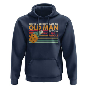 Funny Pickleball Hoodie Never Underestimate An Old Man With A Pickleball Paddle TS09 Navy Print Your Wear