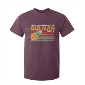 Funny Pickleball T Shirt For Kid Never Underestimate An Old Man With A Pickleball Paddle TS09 Maroon Print Your Wear