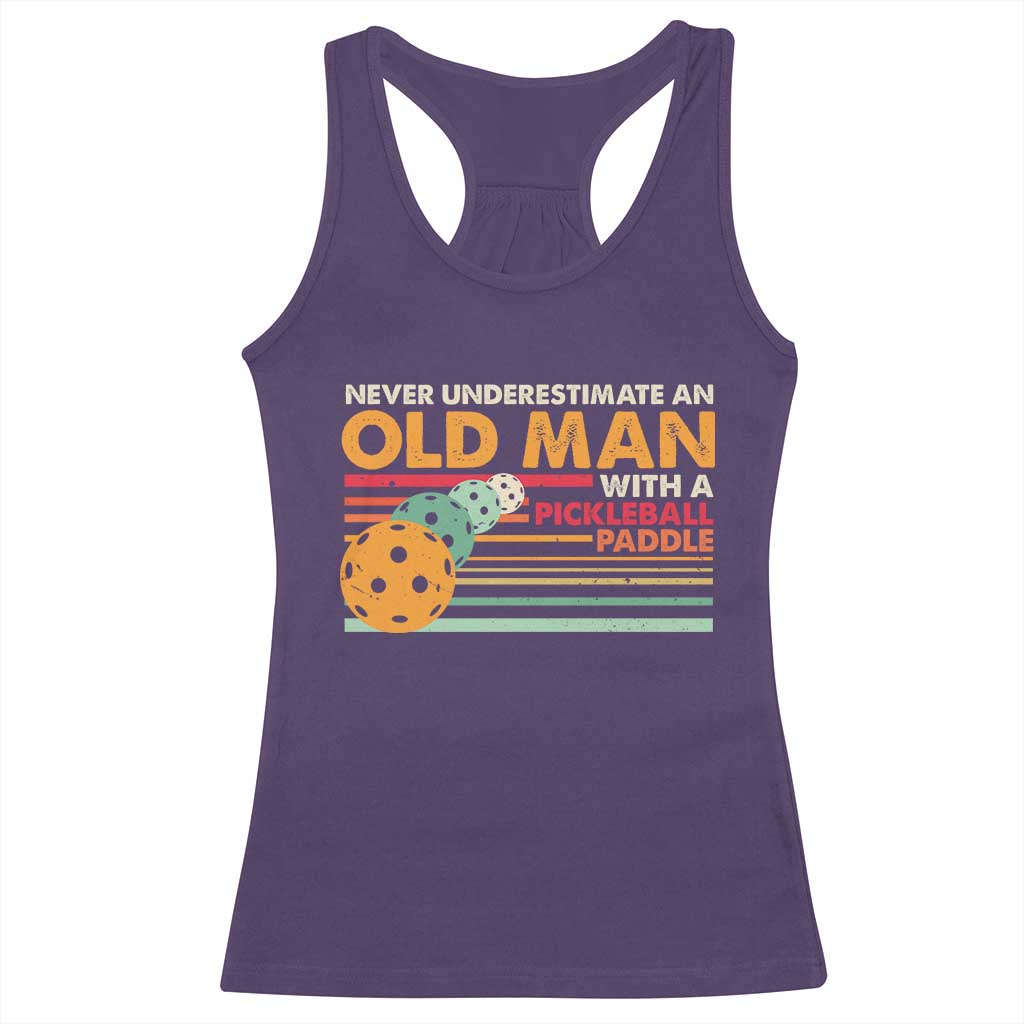 Funny Pickleball Racerback Tank Top Never Underestimate An Old Man With A Pickleball Paddle TS09 Purple Print Your Wear