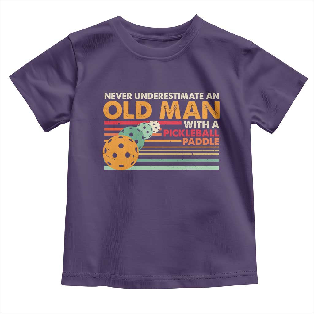 Funny Pickleball Toddler T Shirt Never Underestimate An Old Man With A Pickleball Paddle TS09 Purple Print Your Wear