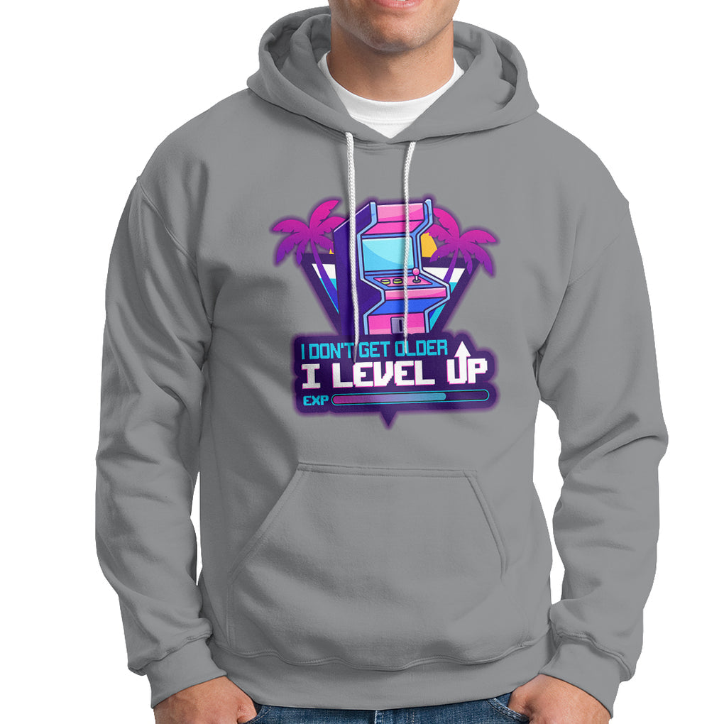 Gamer Birthday Hoodie I Don't Get Older I Level Up TS09 Sport Gray Printyourwear