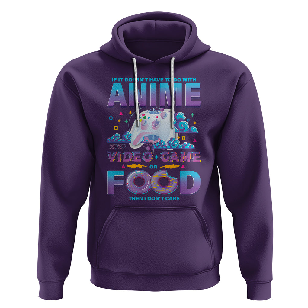 If It Doesn't Have To Do With Anime Video Games Or Food I Don't Care Hoodie TS09 Purple Printyourwear