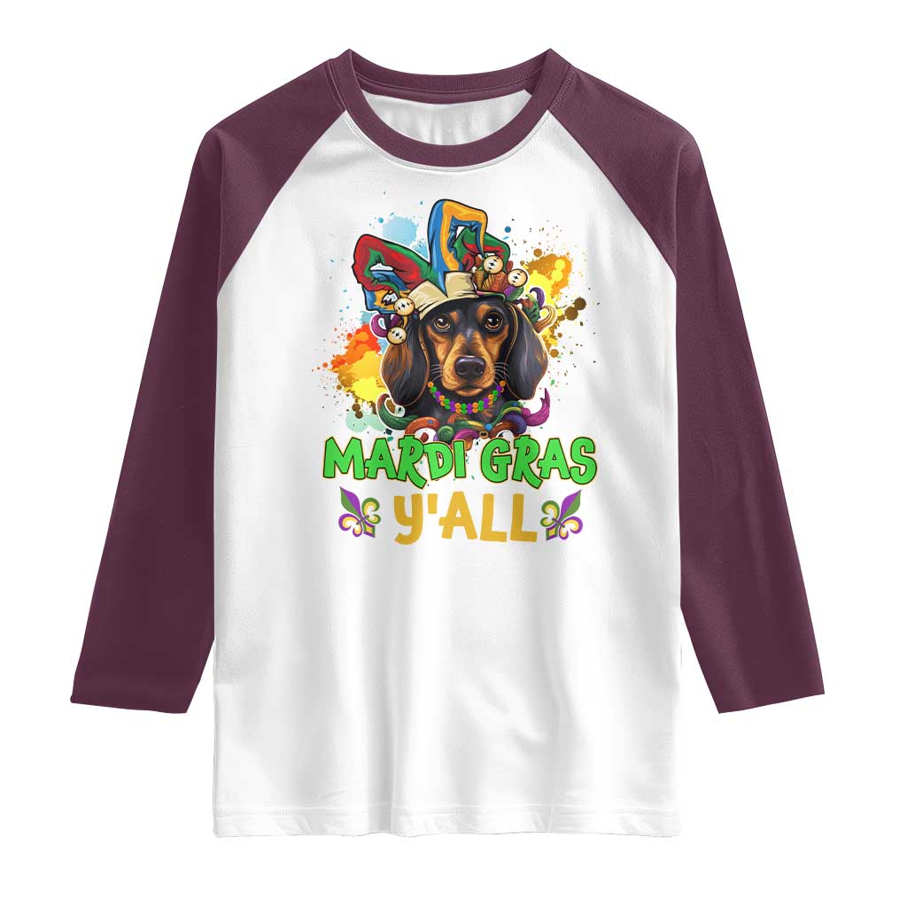 Mardi Gras Y'all Dachshund Dog With Beads Colorful Raglan Shirt TS09 White Maroon Print Your Wear