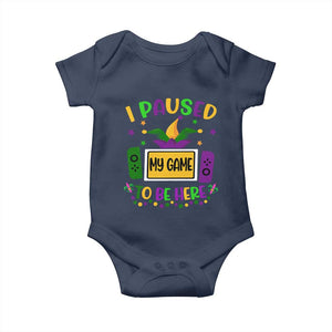 Mardi Gras Gamer Baby Onesie I Paused My Game To Be Here TS09 Navy Print Your Wear