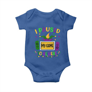 Mardi Gras Gamer Baby Onesie I Paused My Game To Be Here TS09 Royal Blue Print Your Wear