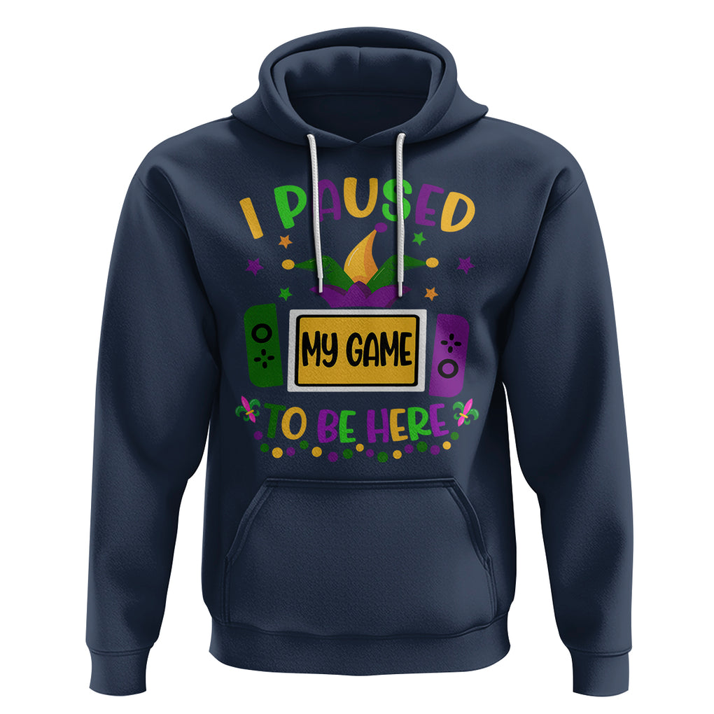 Mardi Gras Gamer Hoodie I Paused My Game To Be Here TS09 Navy Printyourwear