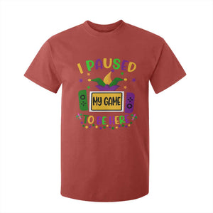Mardi Gras Gamer T Shirt For Kid I Paused My Game To Be Here TS09 Red Print Your Wear