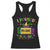 Mardi Gras Gamer Racerback Tank Top I Paused My Game To Be Here TS09 Black Print Your Wear