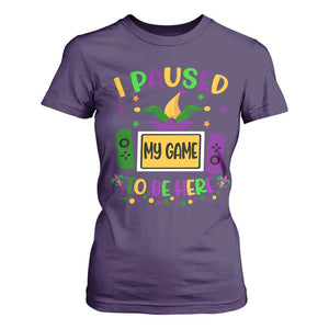 Mardi Gras Gamer T Shirt For Women I Paused My Game To Be Here TS09 Purple Print Your Wear