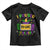 Mardi Gras Gamer Toddler T Shirt I Paused My Game To Be Here TS09 Black Print Your Wear