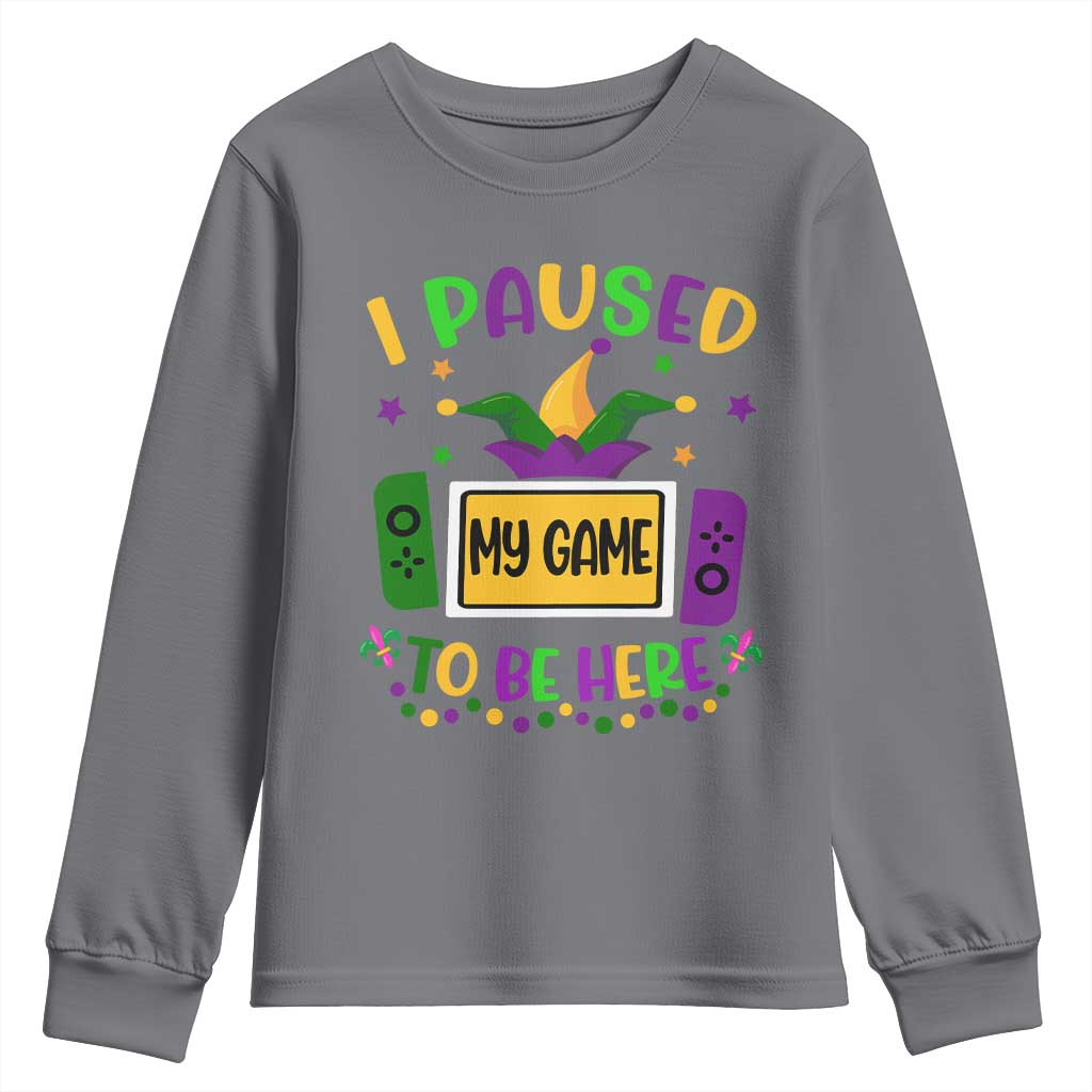 Mardi Gras Gamer Youth Sweatshirt I Paused My Game To Be Here TS09 Charcoal Print Your Wear