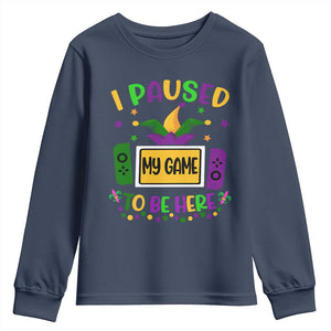 Mardi Gras Gamer Youth Sweatshirt I Paused My Game To Be Here TS09 Navy Print Your Wear