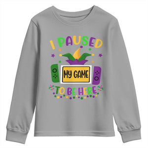 Mardi Gras Gamer Youth Sweatshirt I Paused My Game To Be Here TS09 Sport Gray Print Your Wear