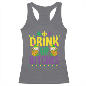 Mardi Gras Racerback Tank Top Drink Up Bitch Funny Drinking Team TS09 Charcoal Print Your Wear