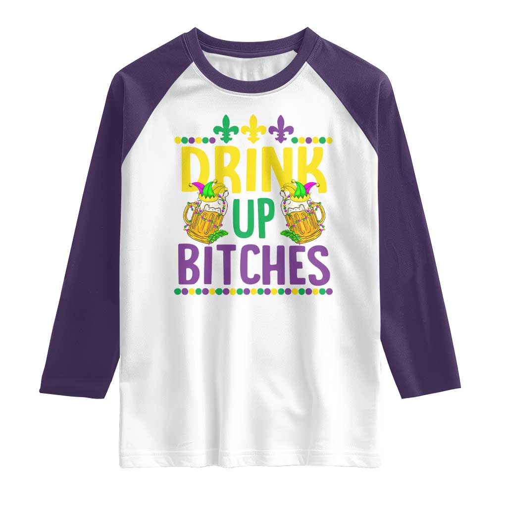 Mardi Gras Raglan Shirt Drink Up Bitch Funny Drinking Team TS09 White Purple Print Your Wear