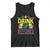 Mardi Gras Tank Top Drink Up Bitch Funny Drinking Team TS09 Black Print Your Wear
