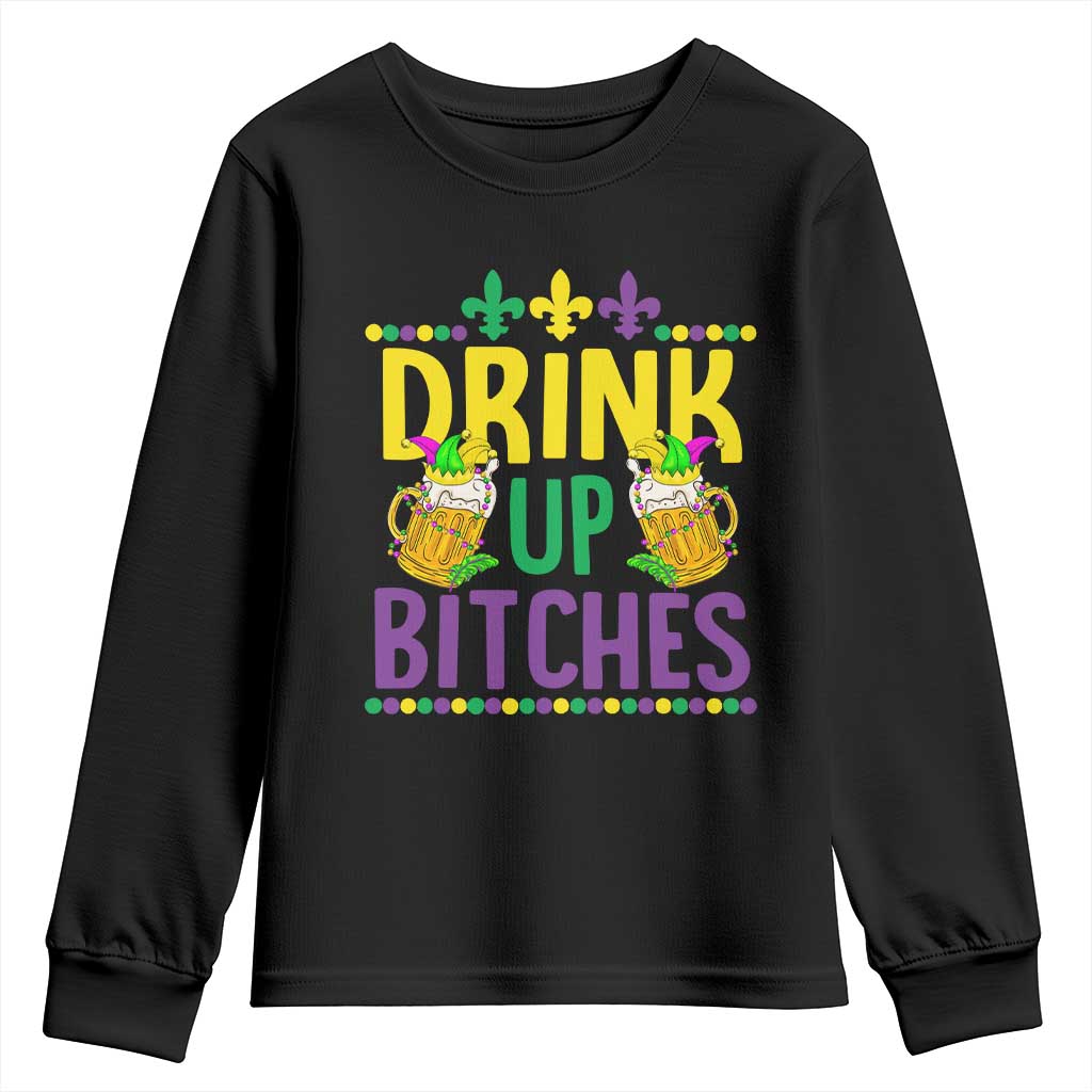 Mardi Gras Youth Sweatshirt Drink Up Bitch Funny Drinking Team TS09 Black Print Your Wear