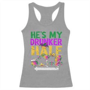 Mardi Gras Couple Matching Racerback Tank Top He's My Drunker Half TS09 Sport Gray Print Your Wear