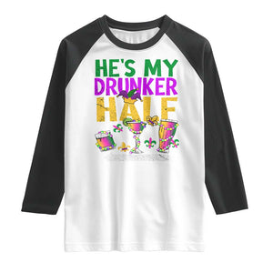 Mardi Gras Couple Matching Raglan Shirt He's My Drunker Half TS09 White Black Print Your Wear