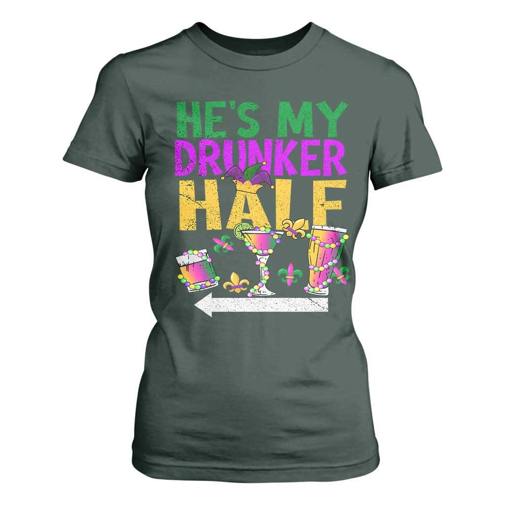 Mardi Gras Couple Matching T Shirt For Women He's My Drunker Half TS09 Dark Forest Green Print Your Wear