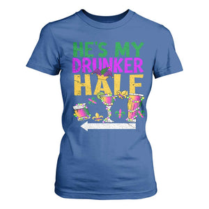Mardi Gras Couple Matching T Shirt For Women He's My Drunker Half TS09 Royal Blue Print Your Wear