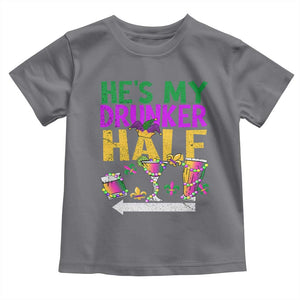Mardi Gras Couple Matching Toddler T Shirt He's My Drunker Half TS09 Charcoal Print Your Wear